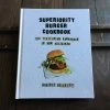 Ingram Accessories Superiority Burger Cookbook - Brooks Headley