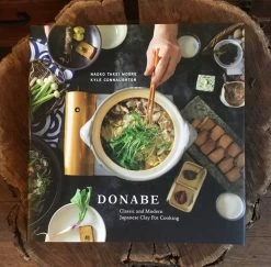 Ingram Donabe: Classic And Modern Japanese Clay Pot Cooking Book - Connaughton & Takei Moore