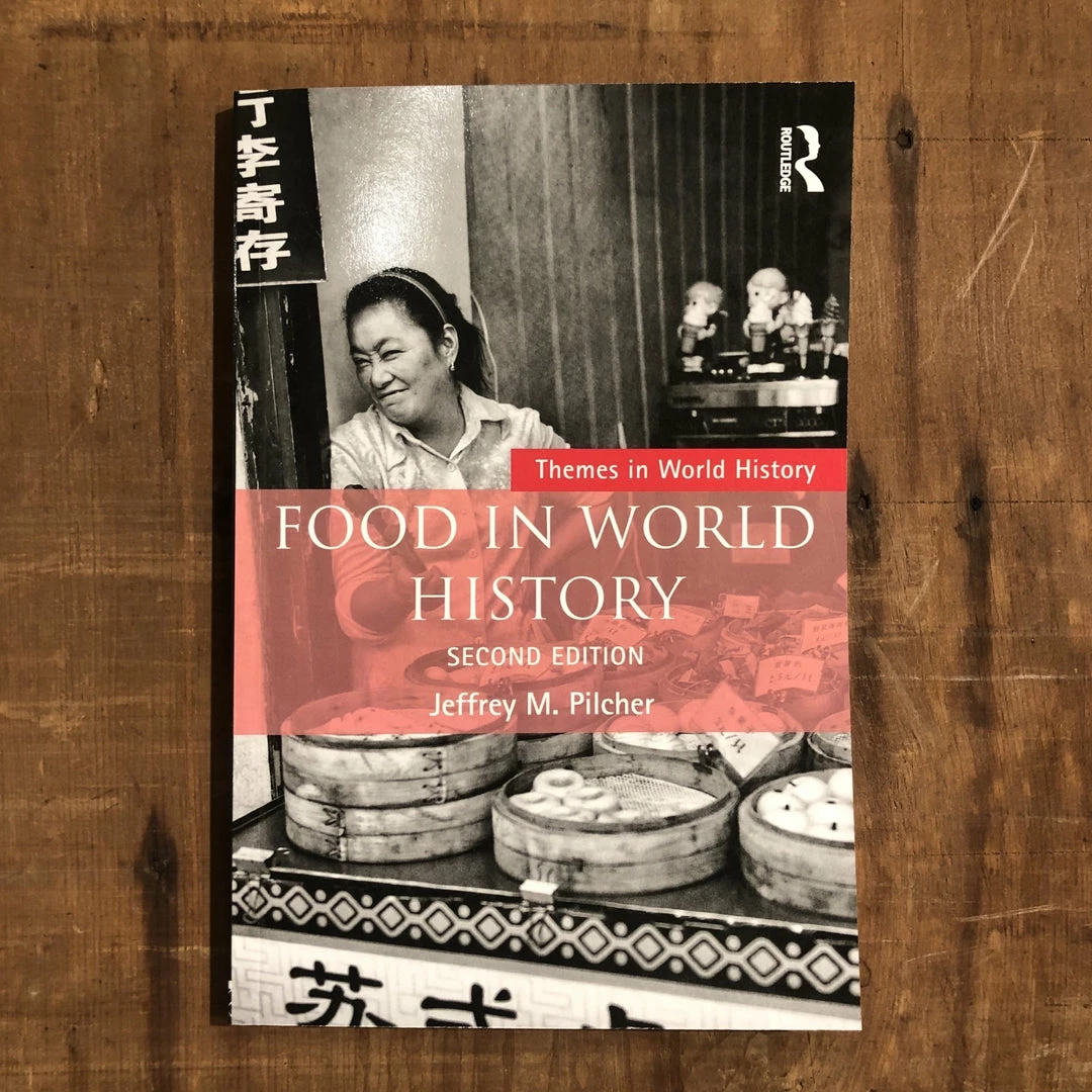 Ingram Accessories Food In World History - Jeffrey M. Pilcher