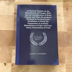 Ingram Fermentation A Practical Treatise On The Manufacture Of Vinegar... - William T. B. Brannt