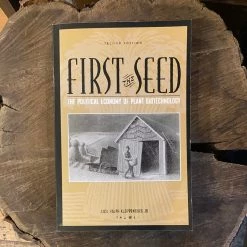 Ingram First The Seed: The Political Economy Of Plant Biotechnology - Jack Ralph Kloppenburg Jr.
