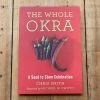 Ingram The Whole Okra: A Seed To Stem Celebration - Chris Smith Fermentation