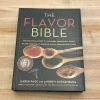 Ingram Accessories The Flavor Bible: The Essential Guide To Culinary Creativity, Based On The Wisdom Of America's Most Imaginative Chefs - Andrew Dornenburg, Karen Page