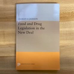 Ingram Food And Drug Legislation In The New Deal - Charles O. Jackson Accessories