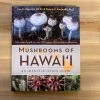 Ingram Mushrooms Of Hawai’i : An Identification Guide - Don E. Hemmes, Dennis E. Desjardin