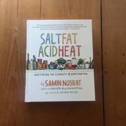 Ingram Salt, Fat, Acid, Heat: Mastering The Elements Of Good Cooking - Samin Nosrat